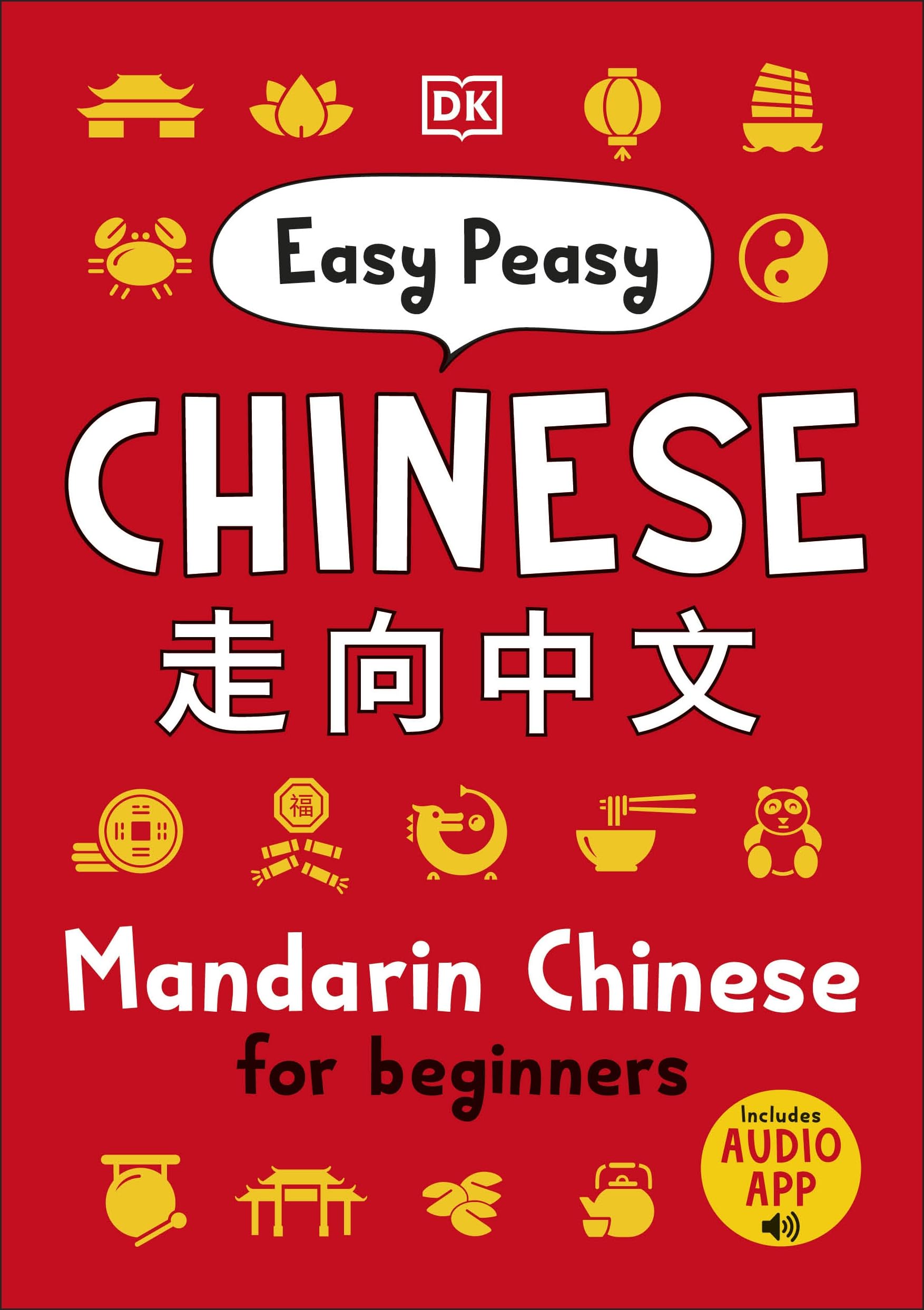 Dk Easy Peasy Chinese, Mandarin Chinese For Beginners