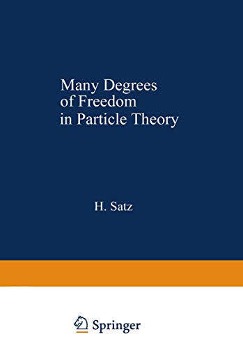 Many Degrees of Freedom in Particle Theory (Nato Science Series B: (Closed)) (Nato Science Series B:, 31, Band 31)