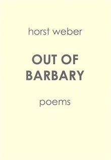 Out of Barbary: Poems 1981-2004