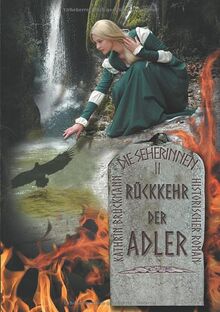 Rückkehr der Adler: Die Seherinnen Band 2