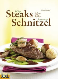 Saftige Steaks & knusprige Schnitzel