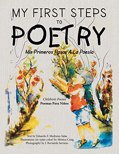My First Steps to Poetry: Mis Primeros Pasos A La Poesía: MIS Primeros Pasos a la Poesia
