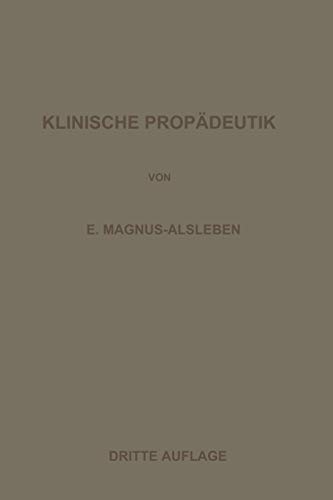 Vorlesungen über Klinische Propädeutik