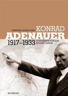 Konrad Adenauer 1917-1933