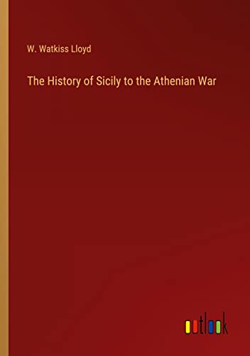 The History of Sicily to the Athenian War