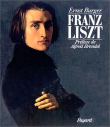 Franz Liszt : chronique biographique en images et en documents