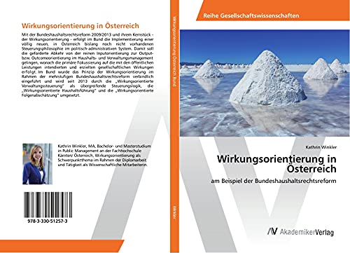 Wirkungsorientierung in Österreich: am Beispiel der Bundeshaushaltsrechtsreform