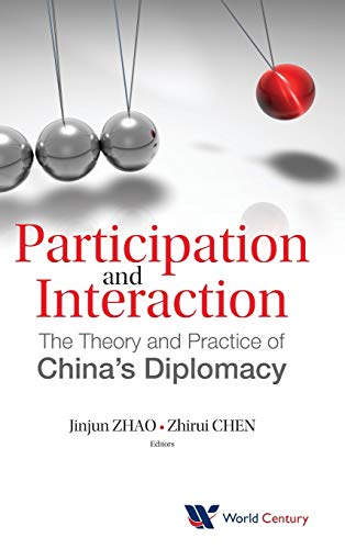 Participation and Interaction: The Theory and Practice of China's Diplomacy