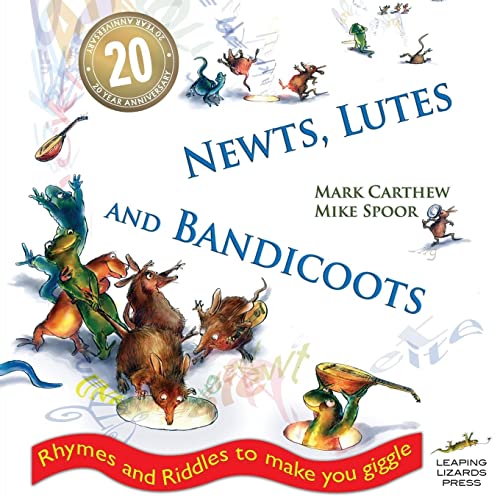 Newts, Lutes and Bandicoots: Rhymes and Riddles to Make You Giggle