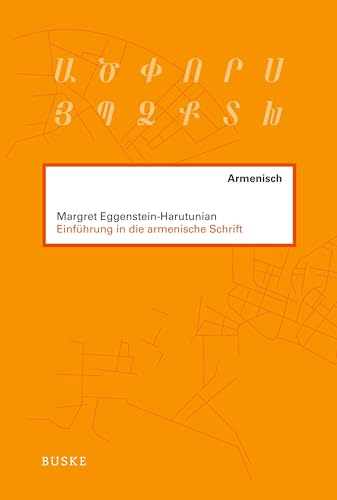 Einführung in die armenische Schrift - Margret Eggenstein-Harutunian Kartoniert (TB)