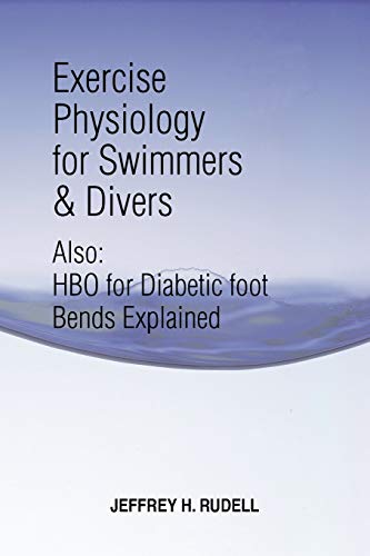 Exercise Physiology for Swimmers and Divers: Understanding Limitations