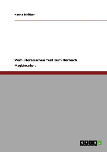 Vom literarischen Text zum Hörbuch