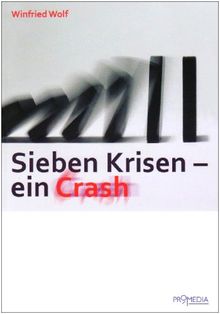 Sieben Krisen - Ein Crash
