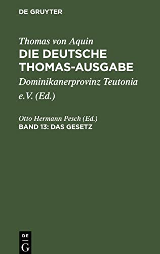 Die deutsche Thomas-Ausgabe, Band 13, Das Gesetz: I¿II: 90¿105