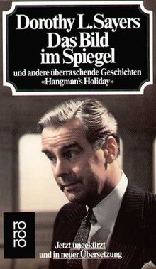 Das Bild im Spiegel und andere überraschende Geschichten = Hangman's holiday