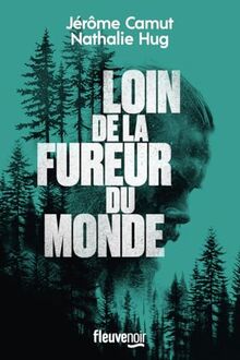 Loin de la fureur du monde