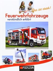 Feuerwehrfahrzeuge verständlich erklärt