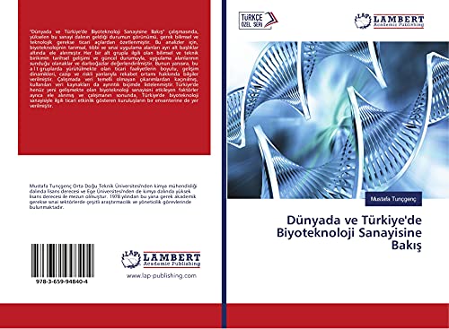 Dünyada ve Türkiye'de Biyoteknoloji Sanayisine Bakis