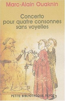 Concerto pour quatre consonnes sans voyelle