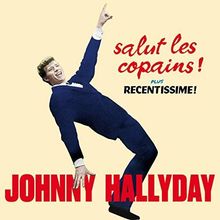 Salut Les Copains! + Recentissime!