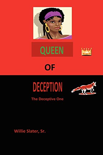 Queen of Deception: The Deceptive One
