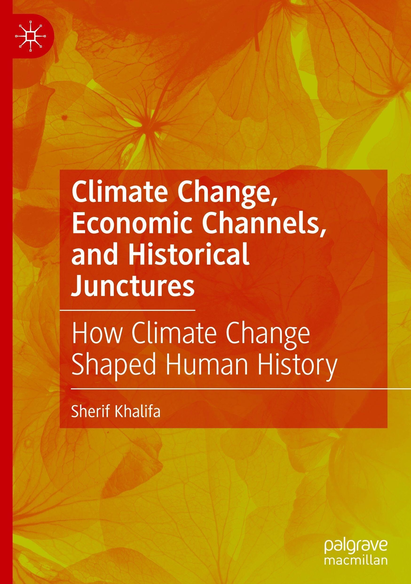 Climate Change, Economic Channels, and Historical Junctures
