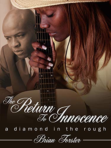 The Return To Innocence: A Diamond in the Rough