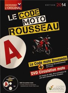 Le code Rousseau de la route moto : le code moto Rousseau + DVD Circulation moto