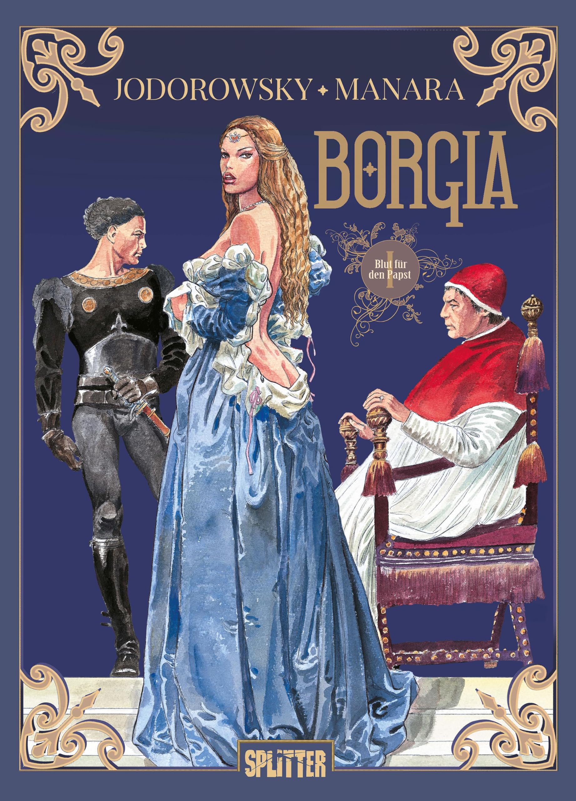 Jodorowsky, Alejandro: Borgia. Band 1