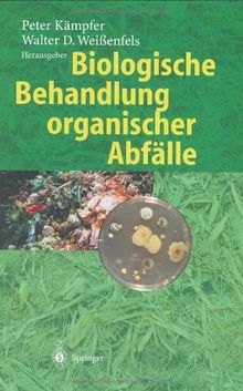 Biologische Behandlung organischer Abfälle