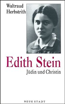 Edith Stein, Jüdin und Christin