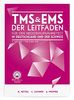 TMS & EMS 2015 - Der Leitfaden: Tipps, Tricks und Bearbeitungsstrategien für den Medizinertest in Deutschland und der Schweiz