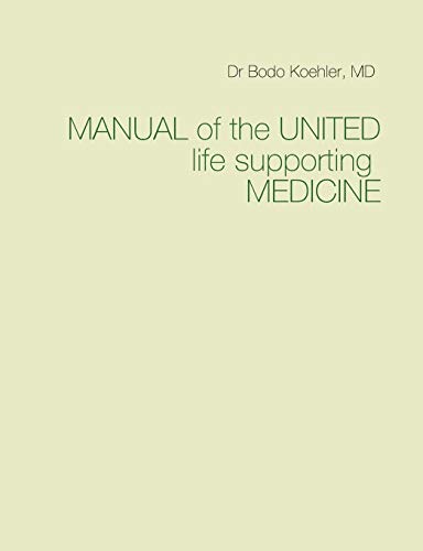 MANUAL of the UNITED life supporting MEDICINE