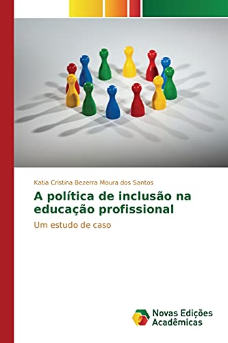 A política de inclusão na educação profissional: Um estudo de caso