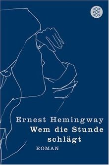 Wem die Stunde schlägt: Roman