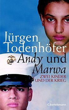 Andy und Marwa. Zwei Kinder und der Krieg