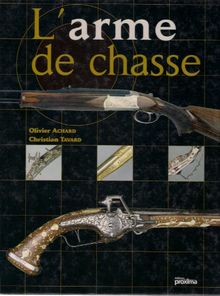 L'arme de chasse