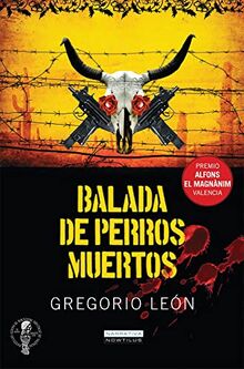 SPA-BALADA DE PERROS MUERTOS (Narrativa)