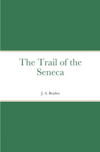 The Trail of the Seneca