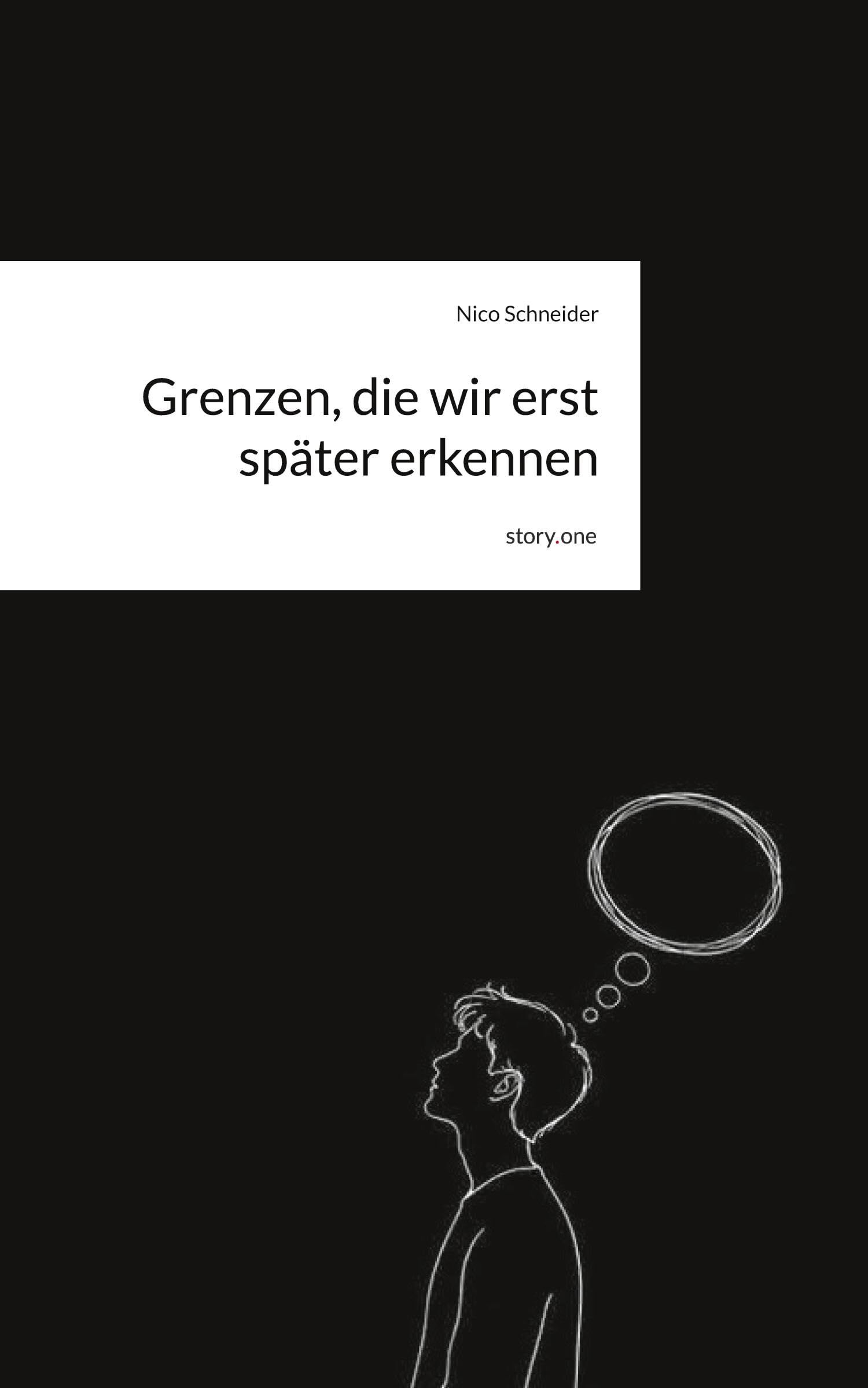 Grenzen, die wir erst später erkennen. by story.one