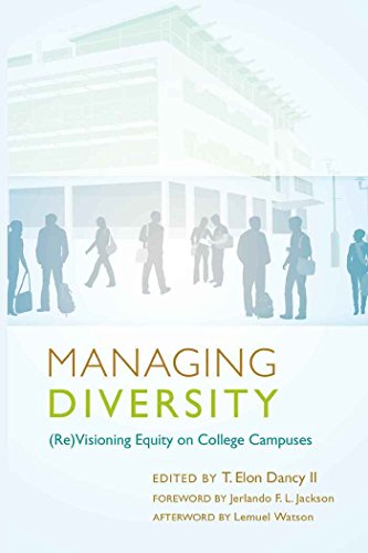 Managing Diversity: (Re)Visioning Equity on College Campuses- Foreword by Jerlando F. L. Jackson- Afterword by Lemuel Watson (Education Management)