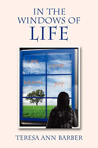 In The Windows Of Life