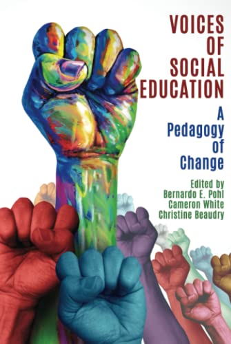 Voices of Social Education: A Pedagogy of Change