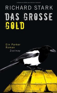 Das große Gold: Roman