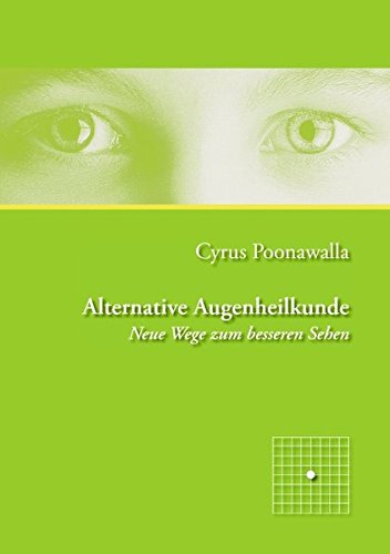 Alternative Augenheilkunde: Neue Wege zum besseren Sehen