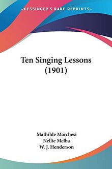 Ten Singing Lessons (1901)