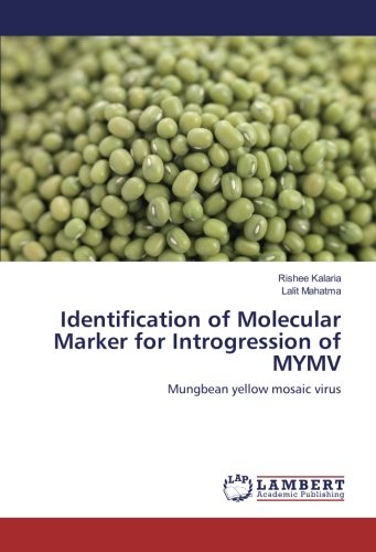 Identification of Molecular Marker for Introgression of MYMV: Mungbean yellow mosaic virus