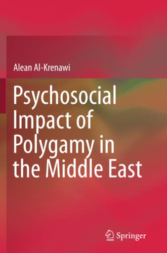 Psychosocial Impact of Polygamy in the Middle East