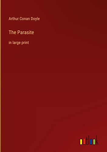 The Parasite: in large print