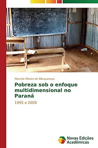 Pobreza sob o enfoque multidimensional no Paraná: 1995 e 2009